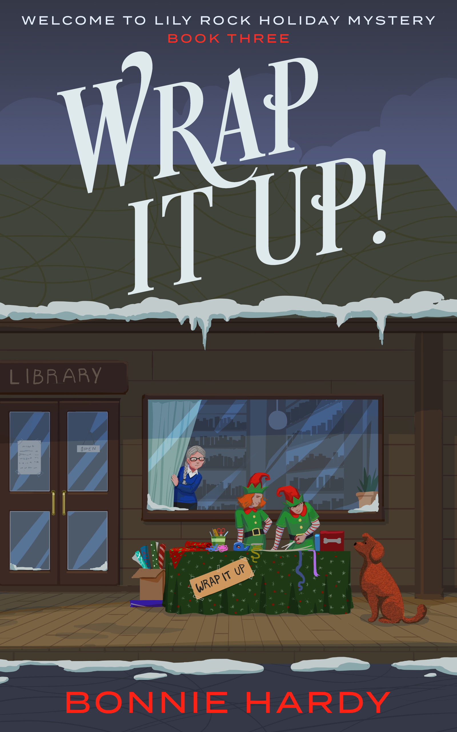 Wrap It Up! Welcome to Lily Rock Holiday Mystery #3